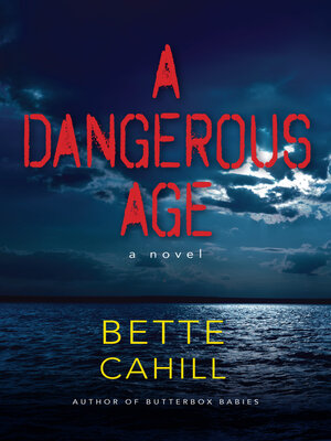 cover image of A Dangerous Age